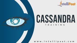 Cassandra Tutorial for Beginners | Cassandra Online Training - Intellipaat