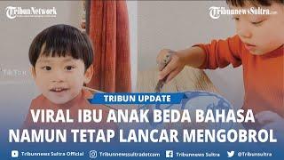 Viral Ibu Anak Ngobrol Pakai Bahasa Berbeda Jawa Jepang, Tapi Tetap Nyambung!
