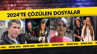 2024'te Çözülen Dosyalar | Müge Anlı ile Tatlı Sert Kolajlar