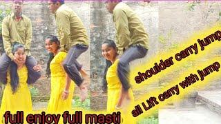 Lift and carry full masti/Shoulder jump lift carry/reverse shoulder carry.