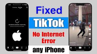 Tiktok Not working no internet connection on iphone | Fix Tiktok no internet connection on iphone