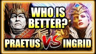 PRAETUS vs. INGRID - Who Is Better? Full Tier Ratings & Head-To-Head Breakdown ⁂ Watcher of Realms