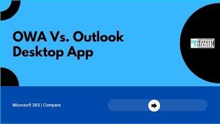 Outlook Web App Vs. Outlook Desktop App - Start using OWA (PWA) instead of Outlook Desktop App