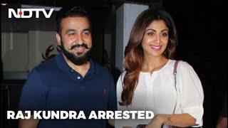 Raj Kundra, Actor Shilpa Shetty's Husband, Arrested For Producing Porn Films: Mumbai Police