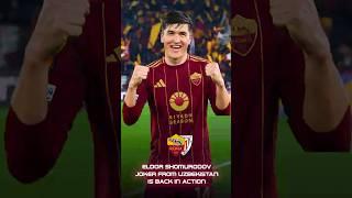 Eldor Shomurodov | Joker from Uzbekistanis back in action #shomurodov #asroma #goal