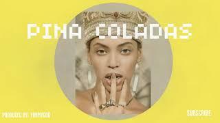 [FREE] Beyonce Type Beat 2021 - "Pina Coladas" | R&B Type Beat 2021