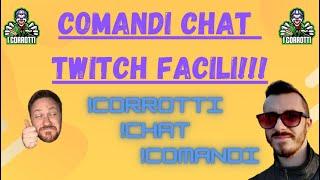 COMANDI CHAT di TWITCH FACILI e VELOCI