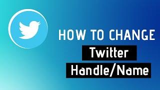 How to change your twitter handle & Display Name