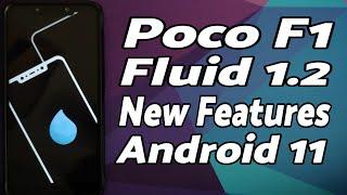 Poco F1 | Fluid 1.2 Rom | New Features | Android 11