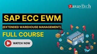 SAP ECC EWM (Extended Warehouse Management) Full Course | ZaranTech