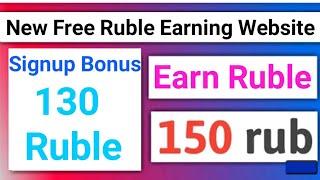 Top Free Ruble Earning Site 2021 | Earn Free Ruble | Live Review Proof | New Best Ruble Site