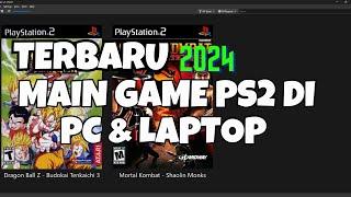 Terbaru Cara Main Game PS2 di PC dan LAPTOP dengan PCSX2 Tahun 2024