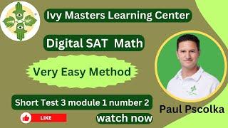 Digital SAT math short practice test 3 module 1 number 2 || Ivy master