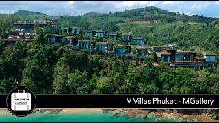 V Villas Phuket - MGallery | Ep.36 Dream Collector