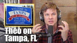 Theo Von on Tampa, FL