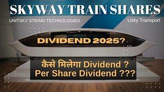 Skyway Dividend कब और कितना मिलेगा | usky transport | Unitsky string technologies | The Networker