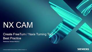Best Practice for Creating / Y-Axis Turning Tools (i.e. Freeturn) in NX CAM