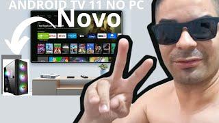 ANDROID TV 11 2025 NO PC! Instalado Direto no HD/SSD ! #googletv