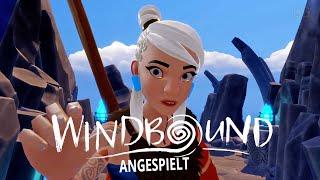 Angespielt: Windbound Kapitel 1 + Einsteigertipps