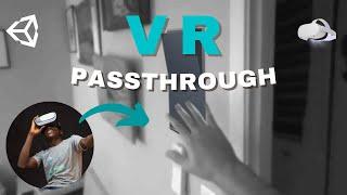 Passthrough | Unity VR Tutorial for Oculus Quest