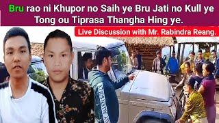 Bru rao ni Khupor no Saih ye Bru Jati no Kull ye Tong ou Tiprasa Thangha Hing ye || Phrung Kaham