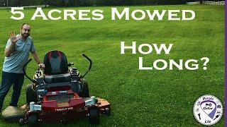 #72: Toro Timecutter mows 5 acres. How long does it take on the zero turn?