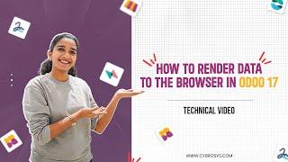 How to Render Data to the Browser in Odoo 17 | Render Data to the Browser | Odoo 17 Technical Videos