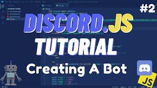 Discord JS - How to Create a Discord Bot