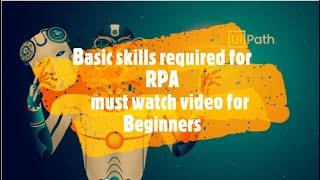 Basic Skill set required for RPA