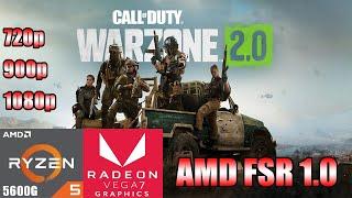 Call of Duty: Warzone 2.0 - FSR 1.0 | Ryzen 5 5600G Vega 7 | 720p - 900p - 1080p