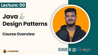 L00: Design Patterns Course Overview | Design Patterns