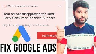 Your ad was disapproved for Third Party Consumer Technical Support Fix