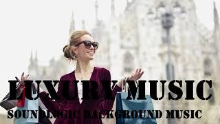 Luxury background music no copyright