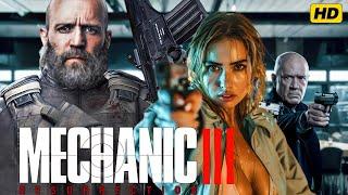 The Mechanic 3 (2025) Movie || Jason Statham,Ben Foster,Tony Goldwyn || Review And Facts