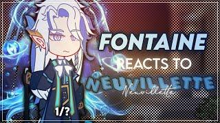 Fontaine reacts to Neuvillette - 1/? - GI X GC - ʟɪʟᴀᴄ—ᴀᴍᴇᴛʜʏsᴛ