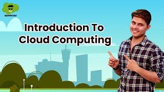 Introduction to Cloud Computing | Salesforce Administrator Certification Tutorials for Beginners