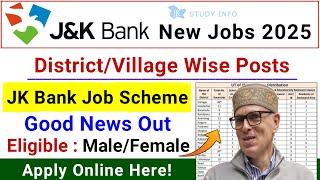 J&K Bank Jobs 2025 | J&K Bank Job Scheme 2024-25 | J&K Bank District Wise Jobs | J&K New Job Scheme