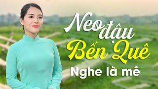 Neo Đậu Bến Quê, Giận Mà thương, Tìm Em Câu Ví Sông Lam | Dân ca Nghệ Tĩnh Nghe Hoài Không Chán