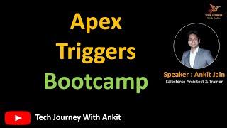 Apex Trigger Bootcamp | What is Apex Trigger | Context Variables  |  Trigger Best Practices