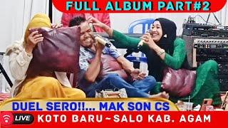 FULL ALBUM DUEL SERO!!..MAK SON VS BU DOSEN JO WATI DI KAB. AGAM