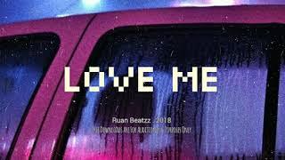 Trapsoul Type Beat " Love Me " Smooth R&B Rap Instrumental 2020 (By RUXN)