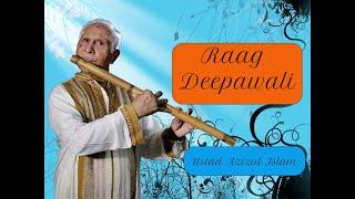 Raag Deepawali  I  Flute -Ustad Azizul Islam