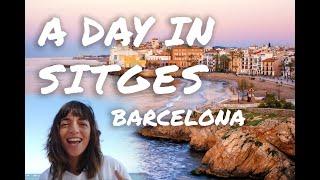 A day in Sitges from Barcelona Spain | Top things to do in Barcelona