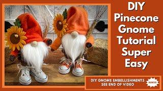 DIY Pinecone Gnome Tutorial/No Sew Gnome/Fall Gnome/Thanksgiving gnome