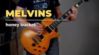 Melvins - Honey Bucket Guitar Cover 