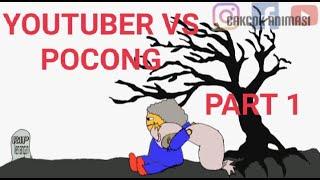 YOUTUBER VS POCONG - part 1