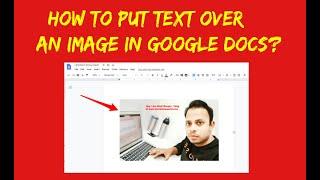 How to Put Text Over  an Image in Google Docs?
