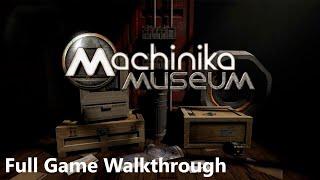 Machinika Museum Full Game Walkthrough