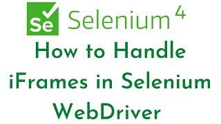 How to Handle iFrames in Selenium WebDriver |Selenium Webdriver Handling IFrames | Selenium Tutorial