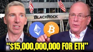 "BlackRock About to UNLEASH a $15 BILLION DOLLAR MONSTER on Ethereum" - Matt Hougan